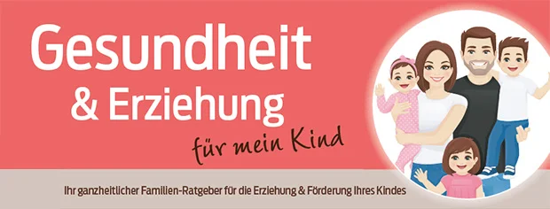 Ein Logo mit der Aufschrift "Gesundheit & Erziehung für mein Kind" auf rotem Hintergrund, darunter der Untertitel "Ihr ganzheitlicher Familien-Ratgeber für die Erziehung & Förderung Ihres Kindes". Rechts ist eine illustrierte Familie mit zwei Erwachsenen und drei Kindern abgebildet.