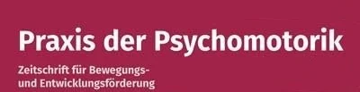 Titelseite der Zeitschrift "Praxis der Psychomotorik" mit Untertitel "Zeitschrift für Bewegungs- und Entwicklungsförderung" auf burgunderfarbenem Hintergrund.
